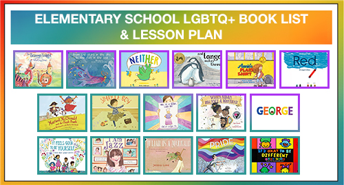 Elementary School LGBTQ+ Book List & Lesson Plan - graphic