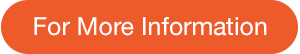 For More Information - button