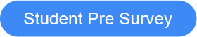 Student Pre Survey - button