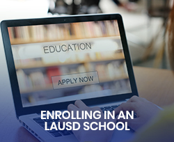  Enrolling in an LAUSD School