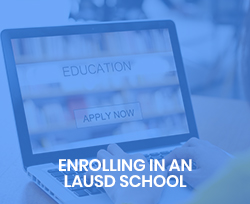  Enrolling in an LAUSD School