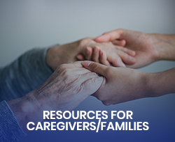   Resources For Caregivers/Families