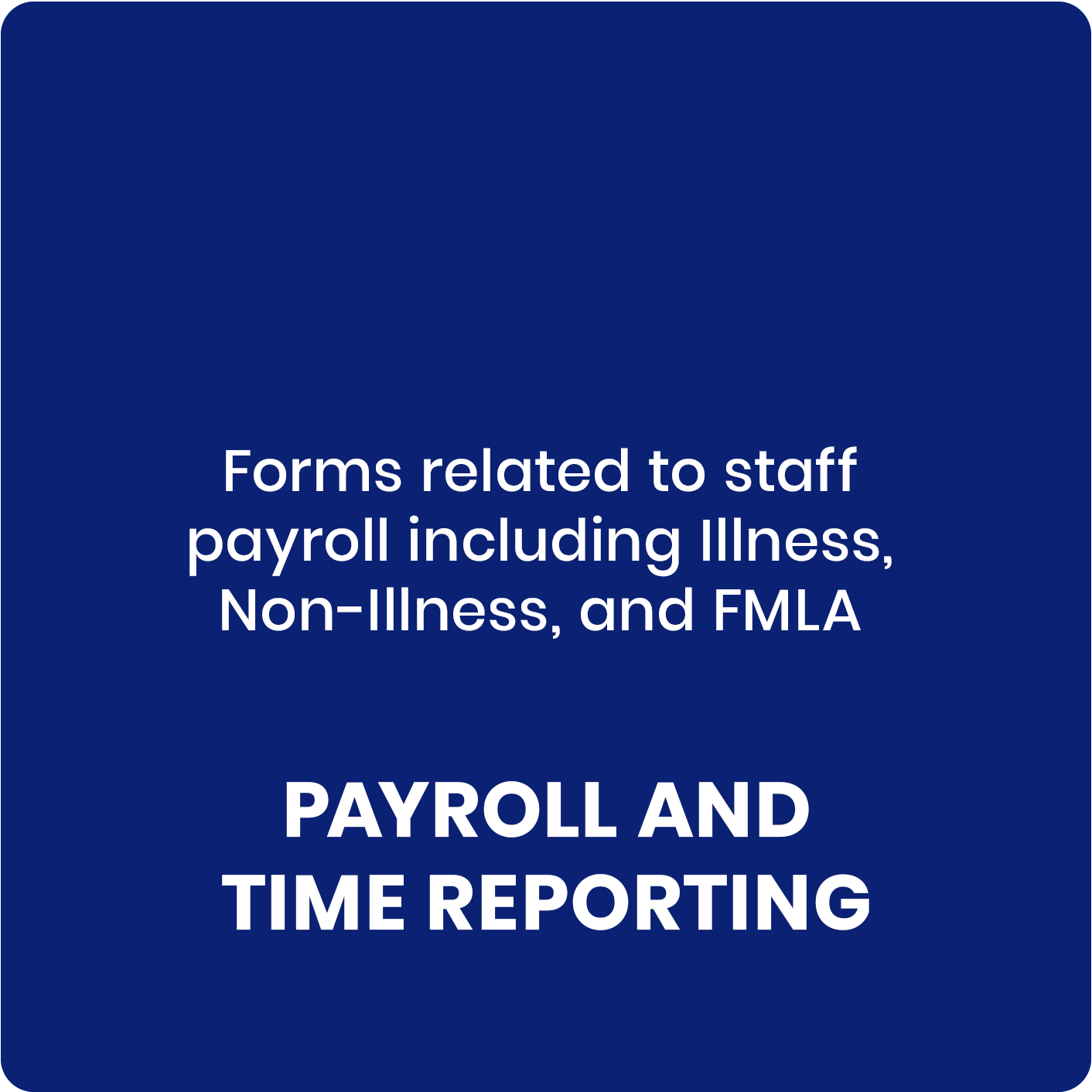  Payroll and Time Reporting