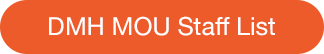 DMH MOU Staff List - button