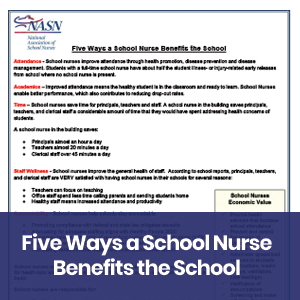 Five Ways a School Nurse Benefits the School - Handout