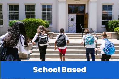 School Based