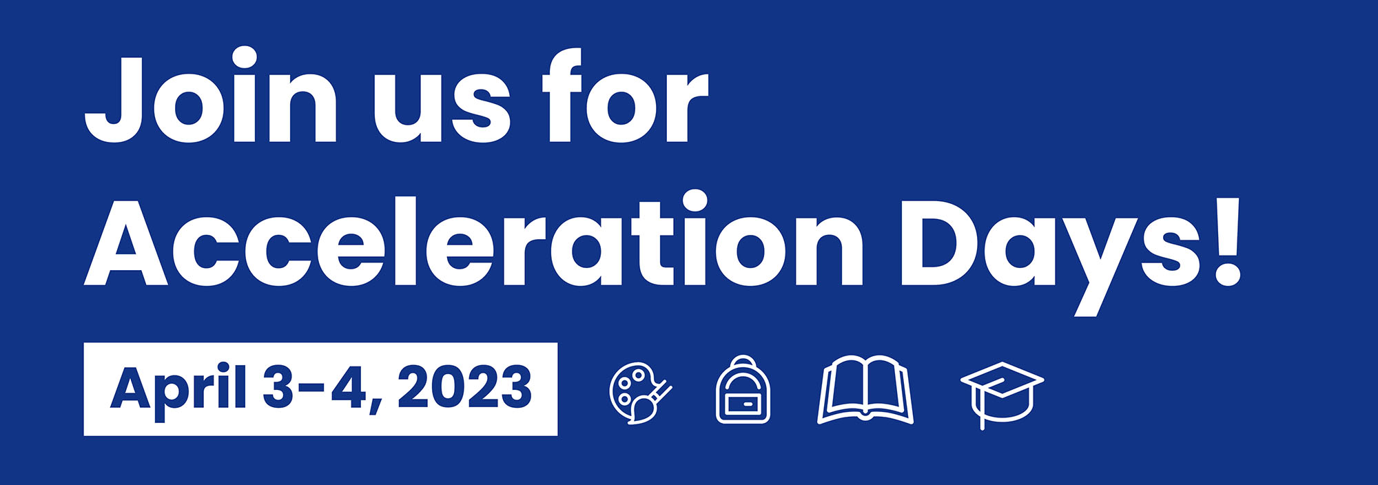 Join us for Acceleration Days!