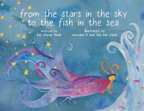 From the Stars in the Sky to the Fish in the Sea By Kai Cheng Thom - book