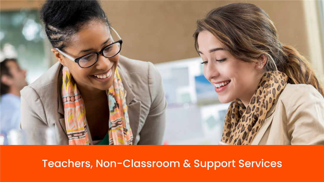 Teachers, Non-Classroom and Support Services
