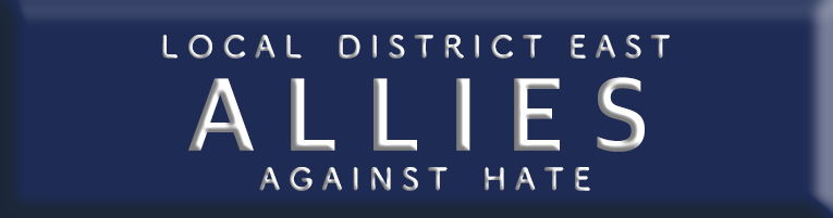 LD EAST ALLIES AGAINST HATE 