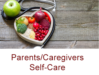Parents/Caregivers - Self-Care 
