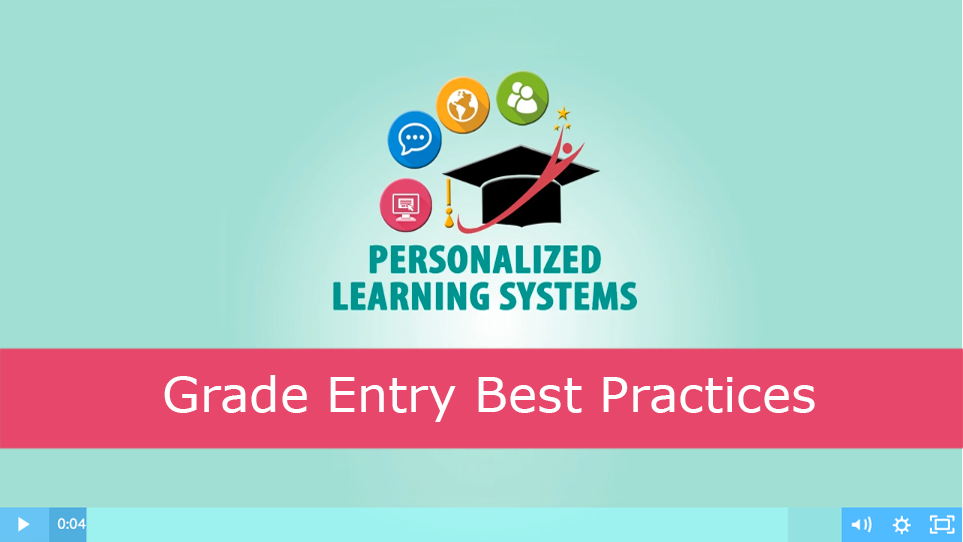 Grade Entry Best Practices 