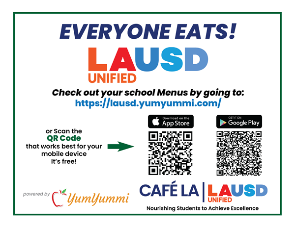 ALL LAUSD Students receive a breakfast and lunch FREE OF CHARGE