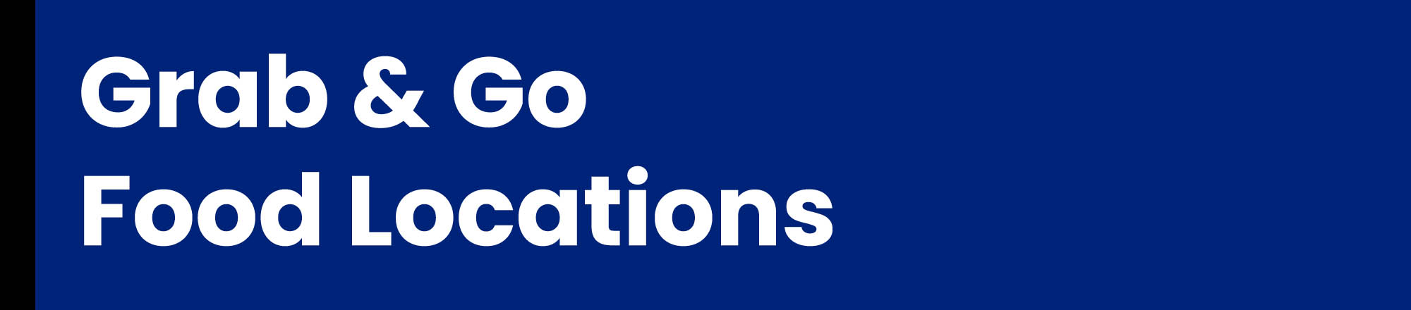 Grab & Go Food Locations