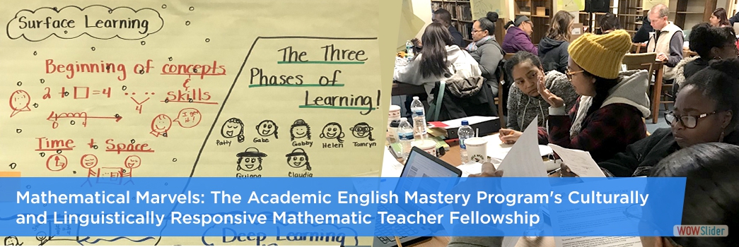 Mathematical Marvels: The Academic English Mastery Program's Culturally and Linguistically Responsive Mathematic Teacher Fellowship