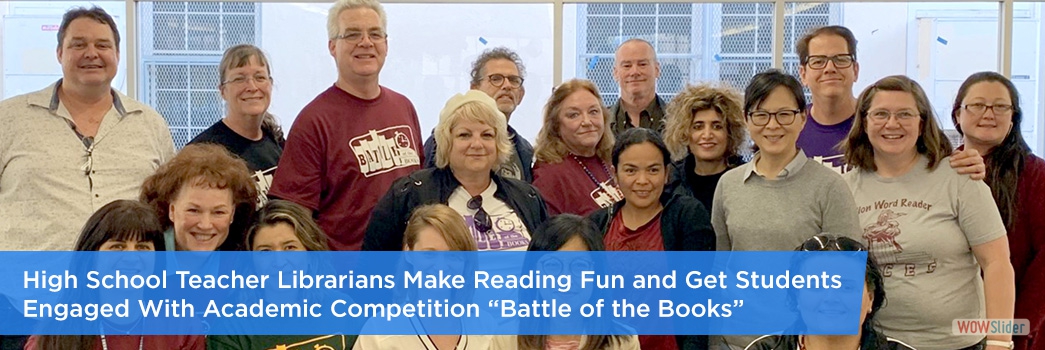 High School Teacher Librarians Make Reading Fun and Get Students Engaged With Academic Competition “Battle of the Books” 