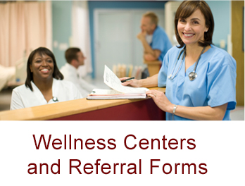 Wellness Centers and Referral Forms button